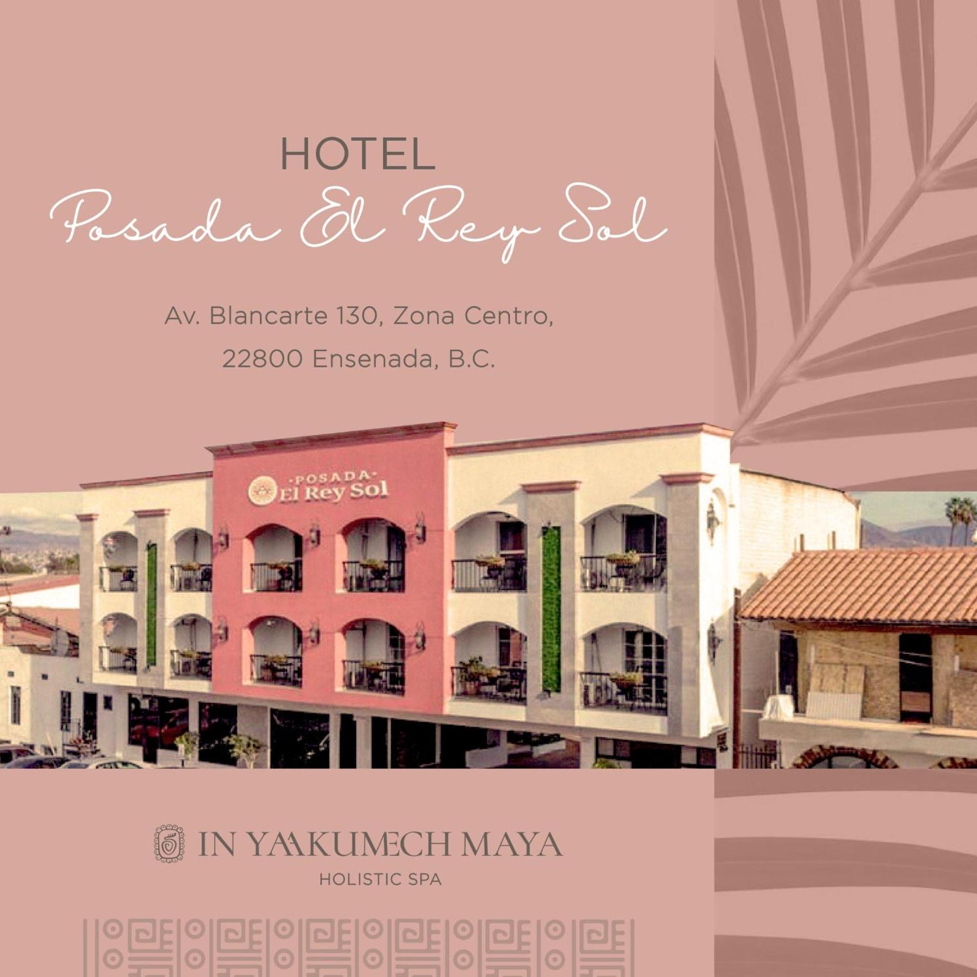 Hotel Posada El Rey Sol Енсенада Екстериор снимка
